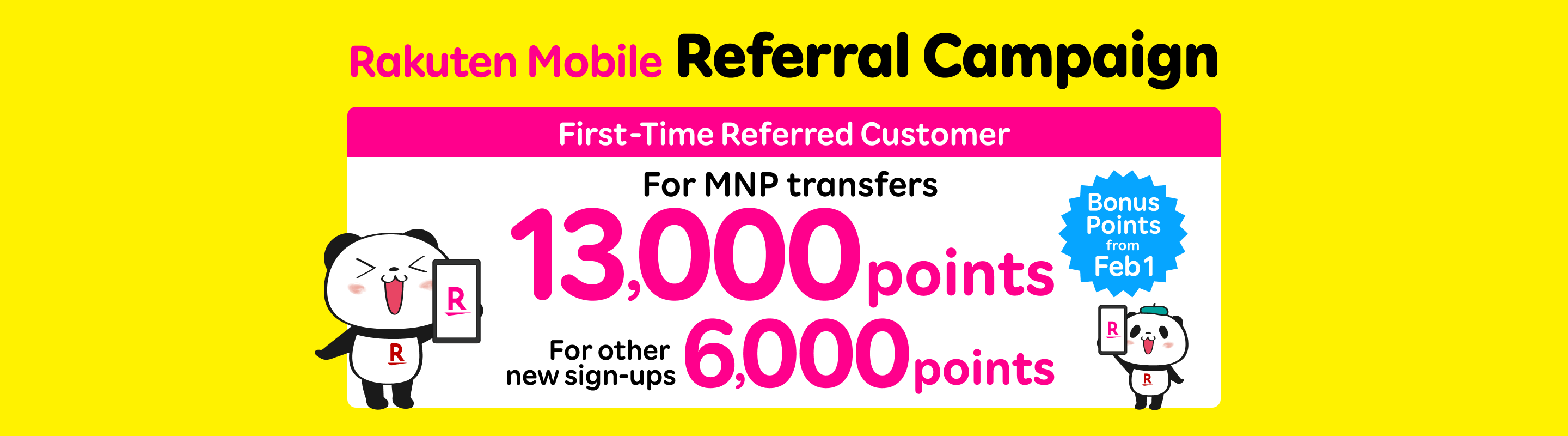 Apply for Rakuten Mobile via an existing subscriber's referral and receive 13,000 points for MNP transfers, or 6,000 points for other new sign-ups.
