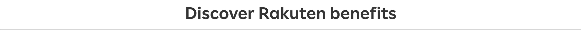 Discover Rakuten benefits